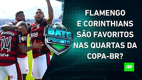 É HOJE! Flamengo e Corinthians ENTRAM EM CAMPO e tentam SAIR NA FRENTE na Copa-BR! | BATE-PRONTO