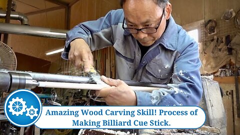 Amazing Wood Carving Skill! Process of Making Billiard Cue Stick.