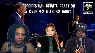 Presidential Debate Reaction, p3 | Corey Holcomb says, Over 40 With No Man, YOU Are the PROBLEM!!