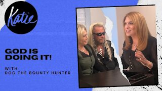 DOG THE BOUNTY HUNTER: GOD IS DOING IT!