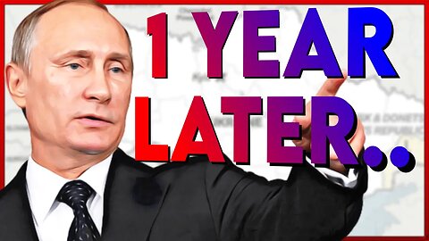 One Year after Russia Invaded