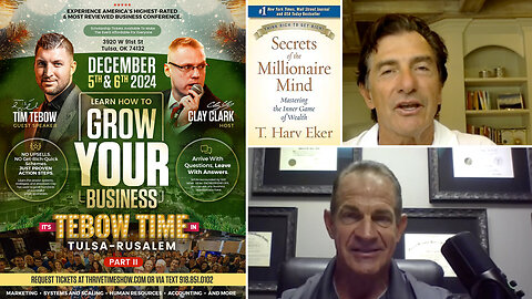 T. Harv Eker | Secrets of the Millionaire Mindset And The Power of Doing Whatever It Takes + Celebrating the Doctor Sherwood & TWAPhotos.com Success Stories + Join Tebow At Dec 5-6 Clay Clark Business Workshop!