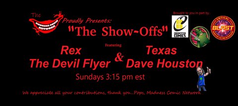 The Show-Offs w/Rex and Dave "Featuring the work of Jack Kirby" E13 8-7-22