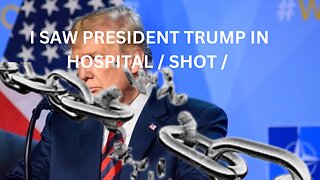 I DREAMED PRESIDENT TRUMP SHOT IN A HOSPITAL/ SNAKE TRIES TO SWALLOW THE UNITED STATE