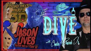 “The DIVE” with Charles Sherrod Jr. presents Friday the 13t Part III and Part VI