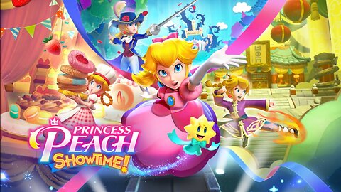 It's Showtime! - Princess Peach Showtime - Nintendo Switch