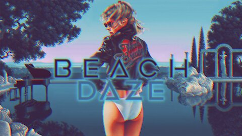 Ｂｅａｃｈ Ｄａｚｅ (Vaporwave // Chillsynth // Chillwave) Mix