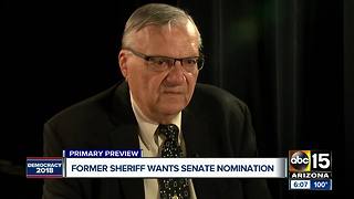 Senate candidate sit-down: Former sheriff Joe Arpaio