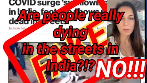 Are "people dying in the streets in India"? Let's ask someone who is on the ground there...