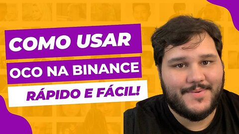 Aprenda como utilizar o OCO na Binance - Aula 8