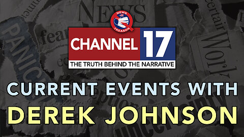 Current Events & Military Operations With Derek Johnson