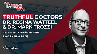 Truthful Doctors w/ Dr. Regina Watteel & Dr. Mark Trozzi