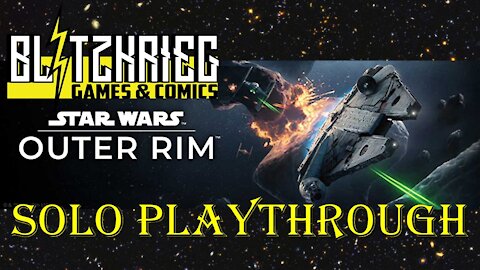 Star Wars Outer Rim Solo Playthrough Board Game