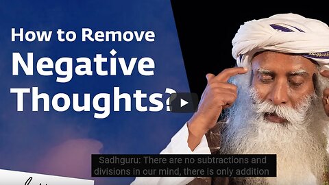 How to Remove Negative Thoughts? Sadhguru Jagadish Vasudev Answers