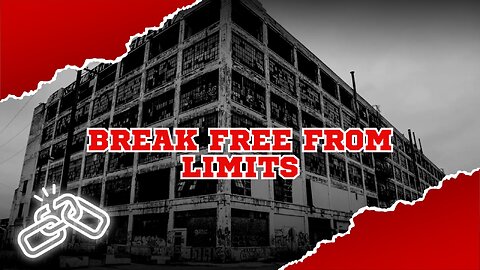 Break Free from Limits✊