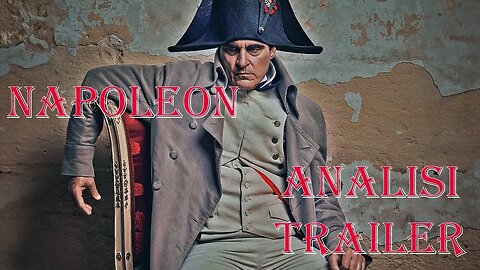 Analizziamo il trailer NAPOLEON, Di Ridley Scott