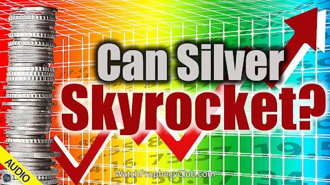 Can Silver Skyrocket? 02/02/2021