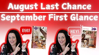 August Last Chance, September First Glance!