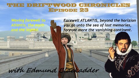 The Driftwood Chronicles: Episode 23