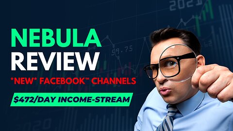 Nebula Review – FaceBook Channels Into A Set And Bonuses