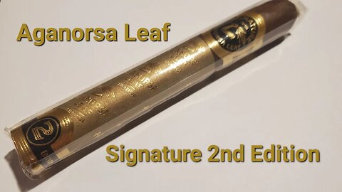 Aganorsa Leaf Signature 2nd Edition cigar review