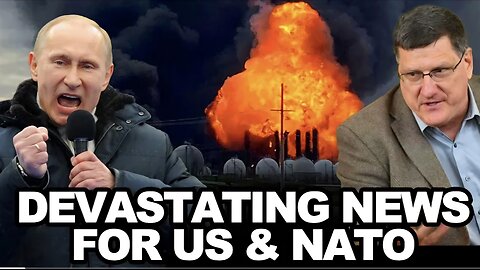 Scott Ritter: CATASTROPHIC RUSSIAN Response Leave Ukraine & NATO DEVASTATED