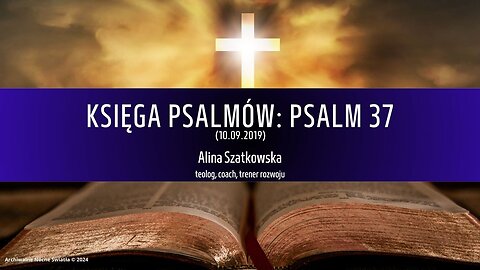 Księga Psalmów: Psalm 37 (10.09.2019)