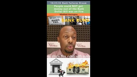 Bank Failures, Dollar, Bank of America, prophetic dream - Whitfield Harrington 10/25/22