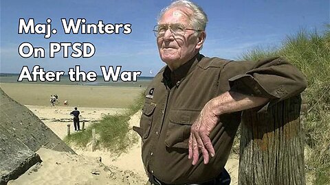 Major Winters Talks PTSD After the War | Band of Brothers WW2