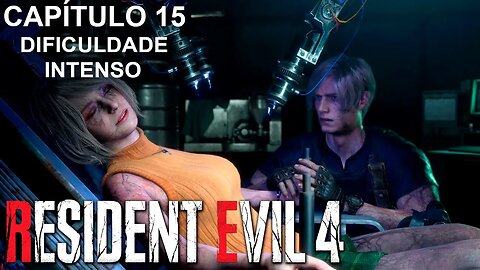 Resident Evil 4 Remake - [Capítulo 15] - Dificuldade Intenso - Dublado & Legendado PT-BR