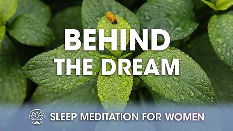 What Waits Behind The Dream | Sleep Meditation for Women