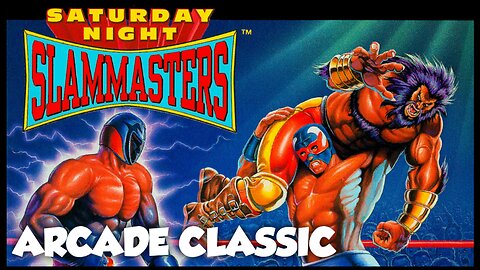 Saturday Night - Slam Masters (Arcade Classic)