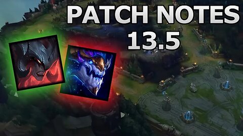 BIG CHANGES COMING THIS PATCH [Patch Notes 13.5]