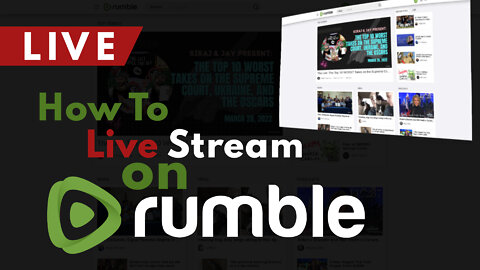 How To Live Stream on Rumble.com