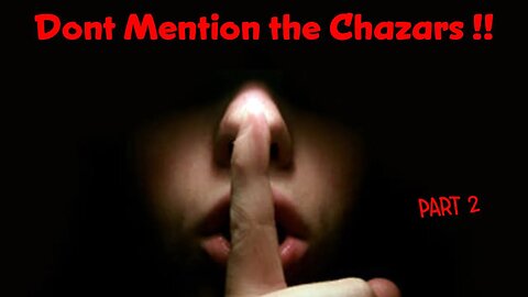 Don't Mention The "Chazars" 02