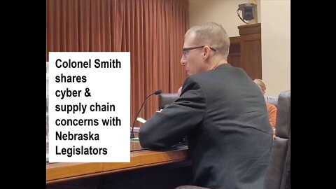 Nebraska Election Systems are NOT Secure! - Testimony from Col (R) Shawn Smith