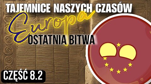 Europa - Ostatnia bitwa cz.8.2