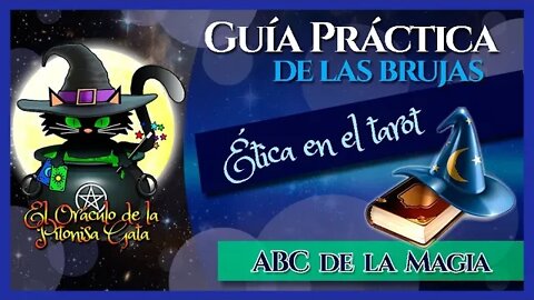 ⭐ÉTICA EN EL TAROT⭐CÓDIGO DE LUZ DEL TAROTISTA 🌞Guía práctica de las BRUJAS🔮ABC de la MAGIA 🧙‍♂️