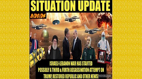 SITUATION UPDATE 9/20/24 - No way out, War In Middle East Has Begun, More Assassination Attempts