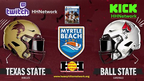 MYRTLE BEACH BOWL: TEXAS STATE VS BALL STATE