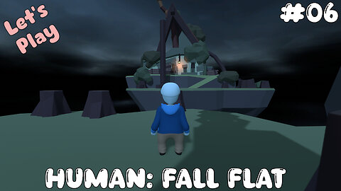 Let's Play | Human: Fall Flat | #06