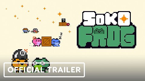 SokoFrog - Official Trailer