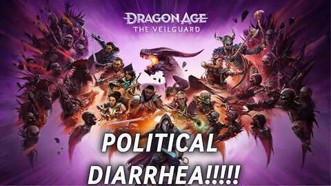 DragonAge: The Veilguard is the equivalent to political diarrhea