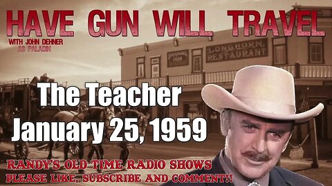 Have Gun Will Travel 010 The Teacher January 25,1959