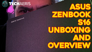 ASUS Zenbook S 16 (UM5606) Unboxing and Overview