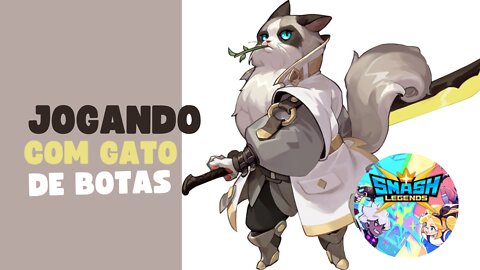 jogando com gato mestre no smash legends