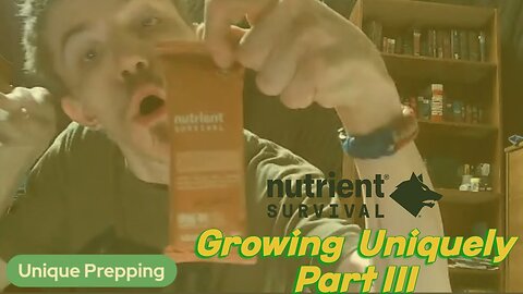 Growing Uniquely | Nutrient Survival Taste Test | Part III