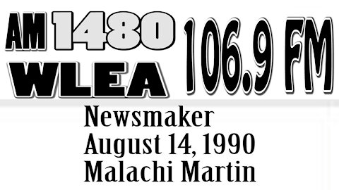 Wlea Archives, Newsmaker, August 14, 1990, Malachi Martin