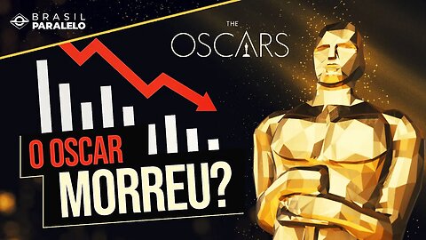 O OSCAR MORREU? O que explica a perda de audiência e relevância? | Especial Oscar