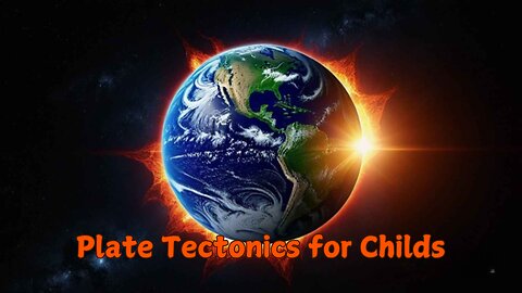 Plate Tectonics for Childs | Tectonic plates explained